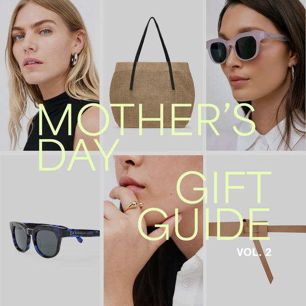 Mother's Day Gift Guide Vol.2
