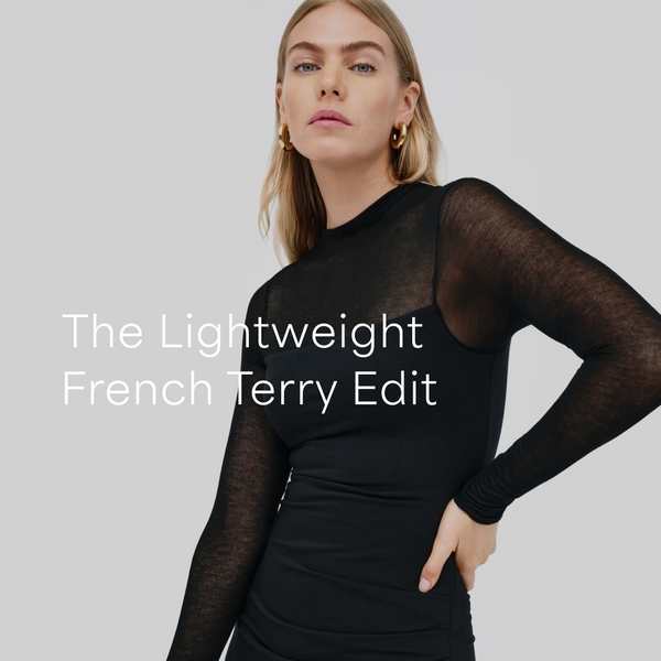 The Lightweight French Terry Edit